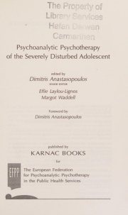 Couverture : Psychoanalytic psychotherapy of the severely disturbed adolescent