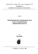 Couverture : Die Wiedergabe des lateinischen Ablativs in der althochdeutschen Übersetzungsliteratur