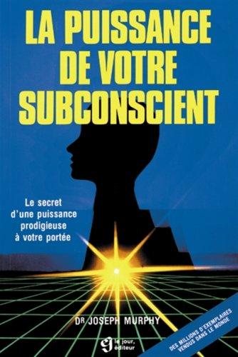 Couverture : La puissance de votre subconscient
