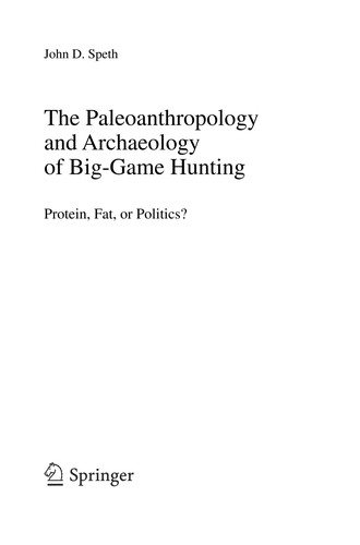 Couverture : The paleoanthropology and archaeology of big-game hunting