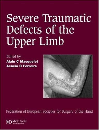 Couverture : Severe Tramatic Defects of the Upper Limb