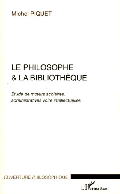 Couverture : Le philosophe & la bibliothèque