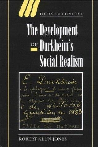 Couverture : The Development of Durkheim's Social Realism (Ideas in Context)