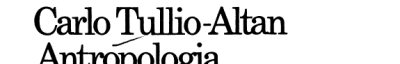 Couverture : Carlo Tullio-Altan Antropologia