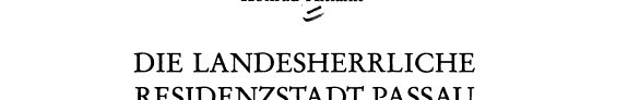 Couverture : Die landesherrliche Residenzstadt Passau im spätmittelalterlichen Deutschen Reich