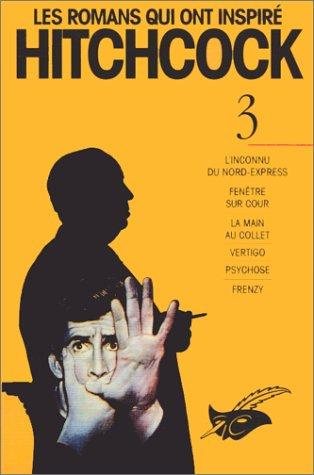 Couverture : Les Romans qui ont inspiré Hitchcock. 3