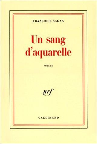 Couverture : Un Sang d'aquarelle