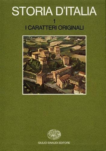Couverture : Storia d'Italia vol. 1 - I caratteri originali