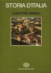 Couverture : Storia d'Italia vol. 1 - I caratteri originali
