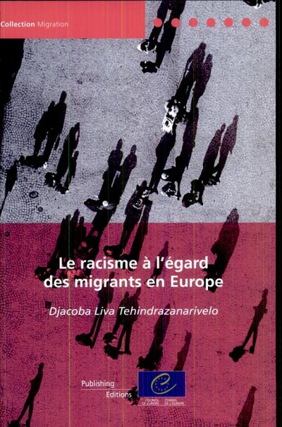 Couverture : Le racisme à l'égard des migrants en Europe