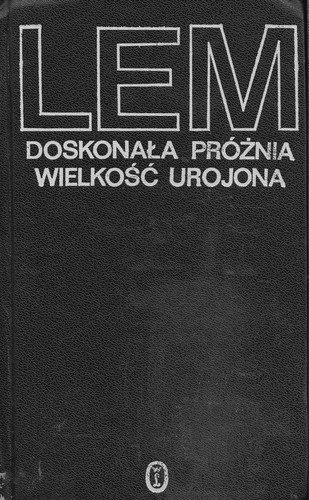 Couverture : Doskonała próżnia / Wielkość urojona