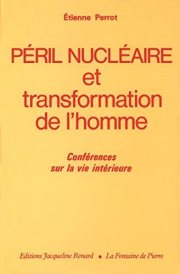 Couverture : Péril nucléaire et transformation de l'homme