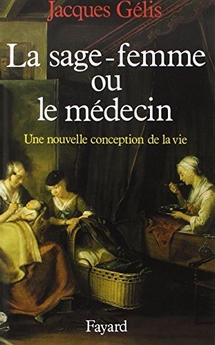 Couverture : La sage-femme ou le médecin
