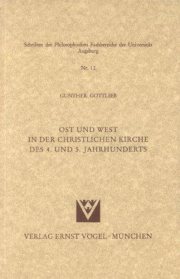 Couverture : Ost und West in der christlichen Kirche des 4. und 5. Jahrhunderts