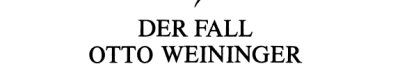 Couverture : Der Fall Otto Weininger