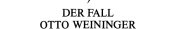 Couverture : Der Fall Otto Weininger