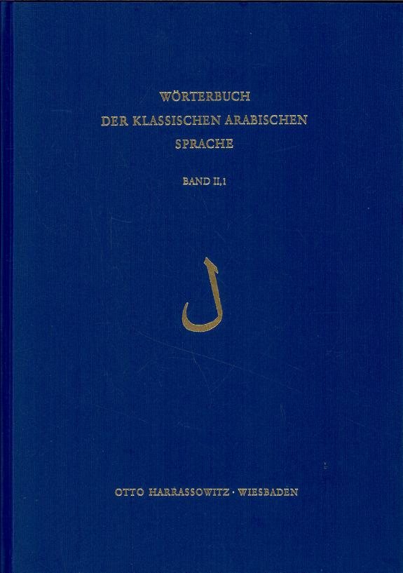 Couverture : Wörterbuch der klassischen arabischen Sprache