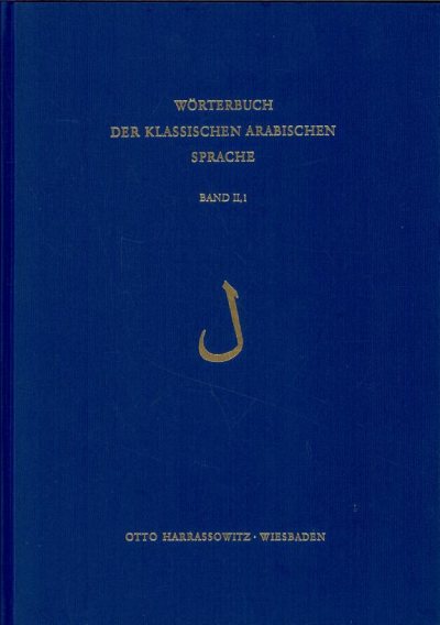Couverture : Wörterbuch der klassischen arabischen Sprache