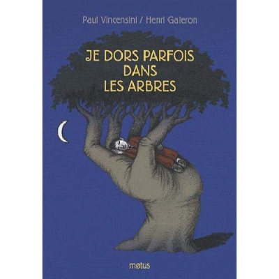 Couverture : Je dors parfois dans les arbres