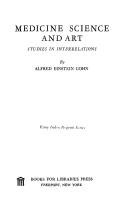 Couverture : Medicine, science, and art; studies in interrelations.