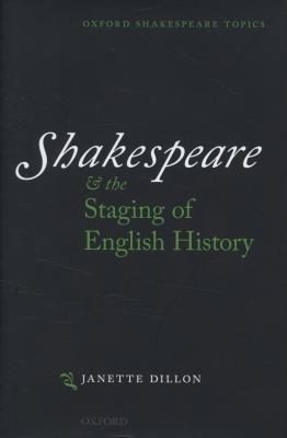 Couverture : Shakespeare and the Staging of English History