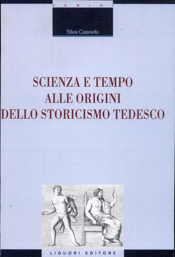 Couverture : Scienza e tempo alle origini dello storicismo tedesco