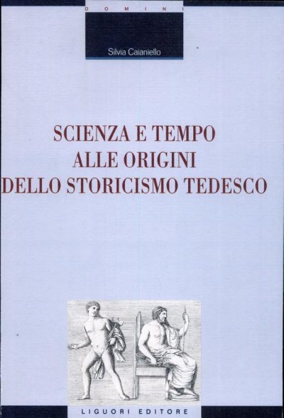 Couverture : Scienza e tempo alle origini dello storicismo tedesco