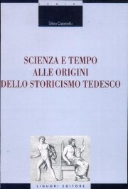 Couverture : Scienza e tempo alle origini dello storicismo tedesco