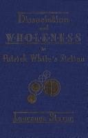 Couverture : Dissociation and wholeness in Patrick White's fiction