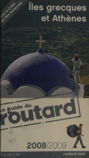 Couverture : Iles grecques et Athènes