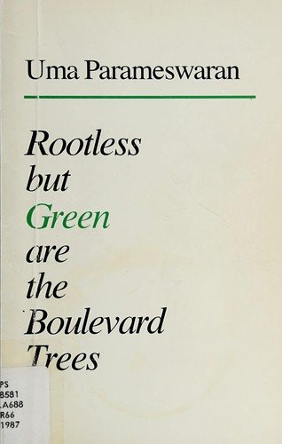 Couverture : Rootless But Green are the Boulevard Trees