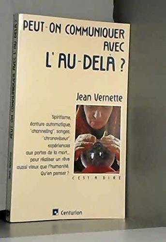 Couverture : Peut-on communiquer avec l'au-delà?