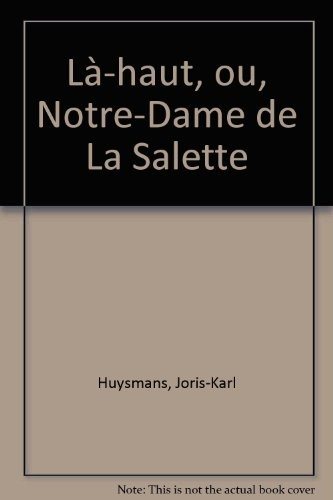 Couverture : Là-haut, ou, Notre-Dame de La Salette