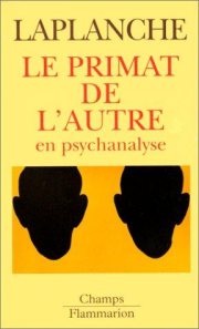 Couverture : Le primat de l'autre en psychanalyse