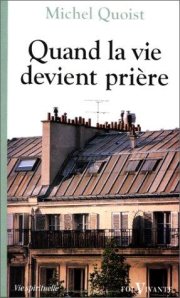 Couverture : Quand la vie devient prière