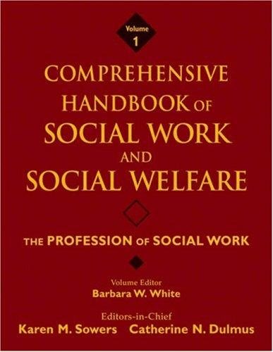 Couverture : Comprehensive Handbook of Social Work and Social Welfare, The Profession of Social Work (Comprehensive Handbook of Social Work and Social Welfare)
