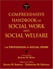 Couverture : Comprehensive Handbook of Social Work and Social Welfare, The Profession of Social Work (Comprehensive Handbook of Social Work and Social Welfare)