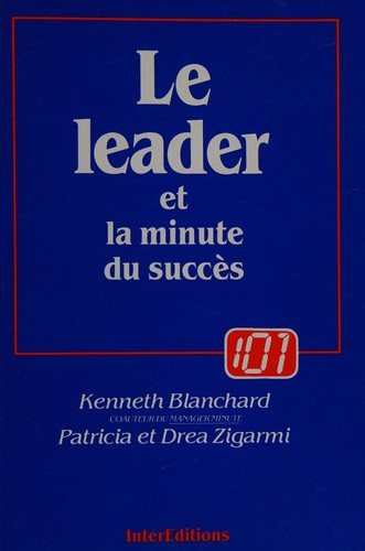 Couverture : Le leader et la minute du succès