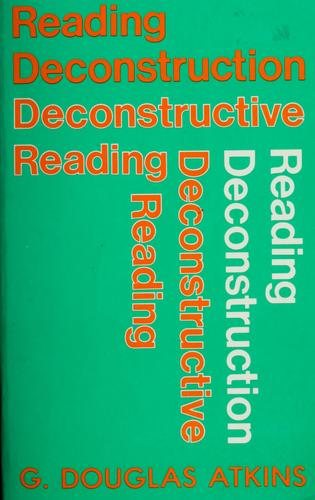 Couverture : Reading deconstruction, deconstructive reading