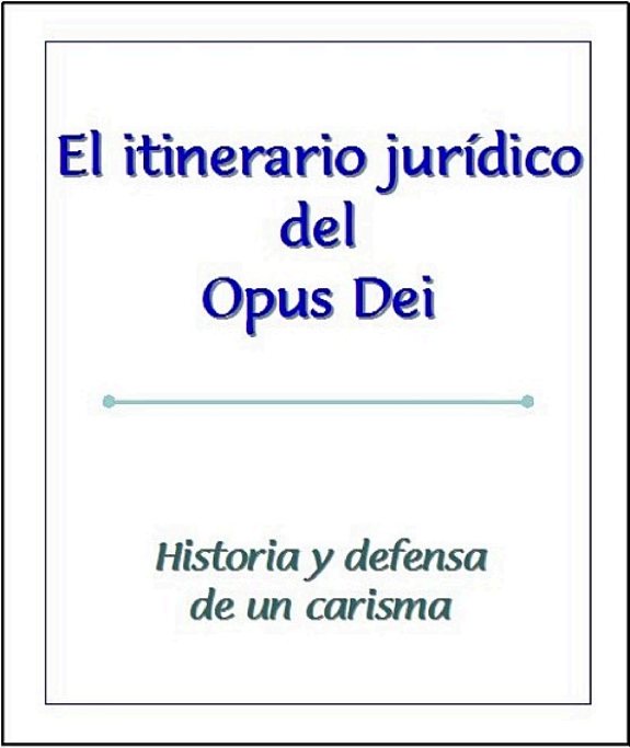 Couverture : El itinerario jurídico del Opus Dei