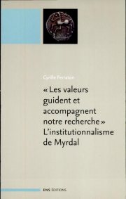 Couverture : Les valeurs guident et accompagnent notre recherche, l'institutionnalisme de Myrdal