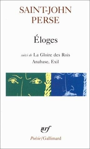 Couverture : ElogesSuivi de; La Gloire des Rois, Anabase; Exil (Collection Poesie)