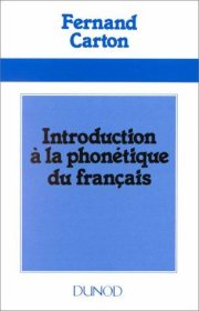 Couverture : Introduction a La Phonetique Du Francais