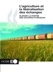 Couverture : L'Agriculture Et La Lib?Ralisation DES ?Changes