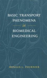 Couverture : Basic transport phenomena in biomedical engineering