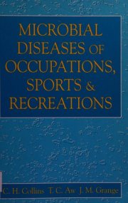 Couverture : Microbial diseases of occupations, sports, and recreations