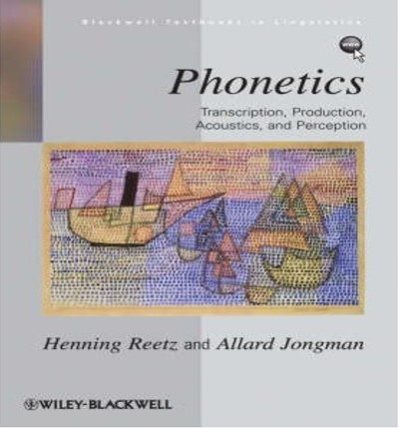 Couverture : Phonetics : transcription, production, acoustics and perception