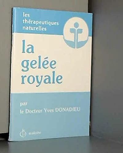 Couverture : La Gelée royale
