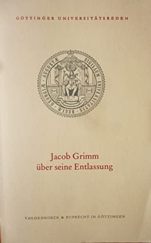 Couverture : Jacob Grimm über seine Entlassung.