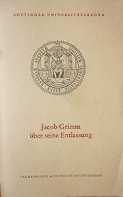 Couverture : Jacob Grimm über seine Entlassung.